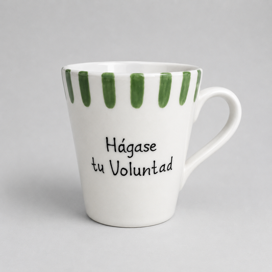 Taza cónica · «Hágase tu Voluntad»