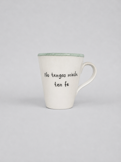 Konische Tasse · „Hab keine Angst, hab Glauben“