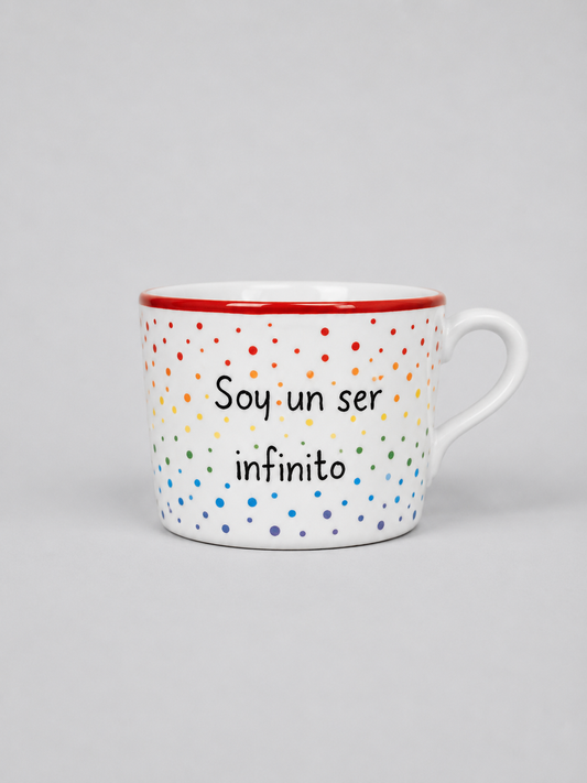 Taza redonda · «Soy un ser infinito»