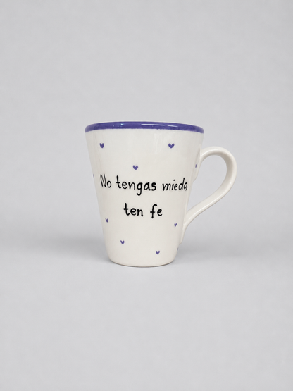 Konische Tasse · „Hab keine Angst, hab Glauben“