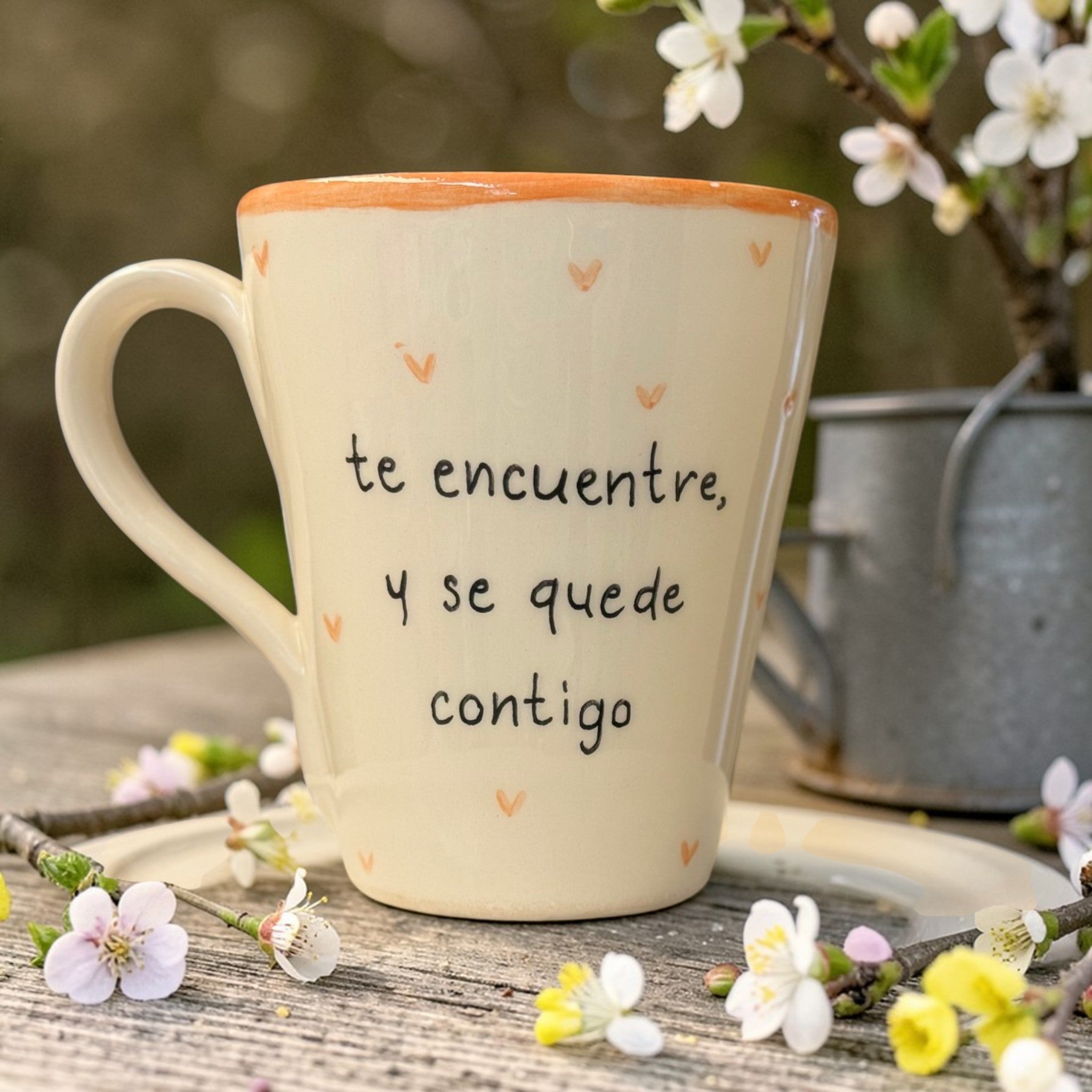 «Que todo lo bonito que buscas te encuentre, y se quede contigo» · Taza cónica
