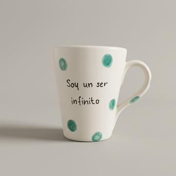 «Soy un ser infinito capaz de todo lo que me proponga» · Taza cónica