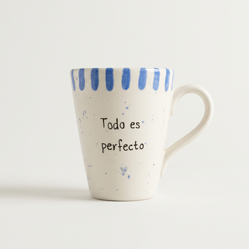 «Todo es perfecto. El amor es el camino» · Taza cónica