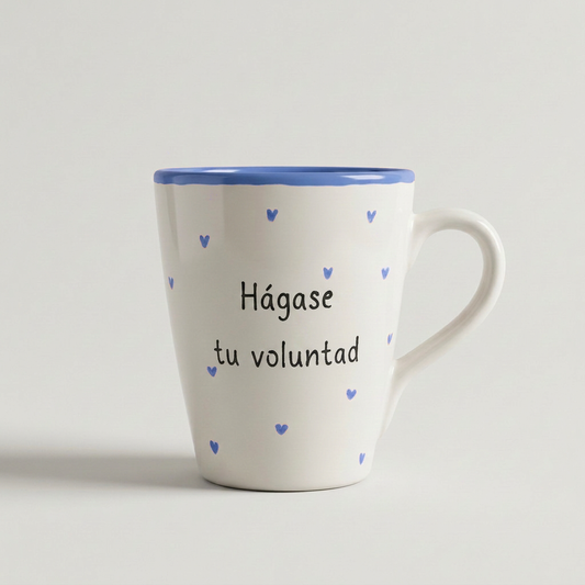 Taza cónica · Hágase tu voluntad